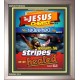 WITH HIS STRIPES   Bible Verses Wall Art Acrylic Glass Frame   (GWVICTOR3634)   