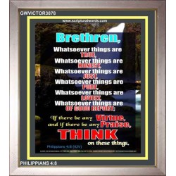 WHATSOEVER THINGS ARE TRUE   Scripture Wood Framed Signs   (GWVICTOR3878)   "14x16"