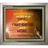 UPHOLD THE WEAK   Inspirational Wall Art Frame   (GWVICTOR4008)   "16x14"