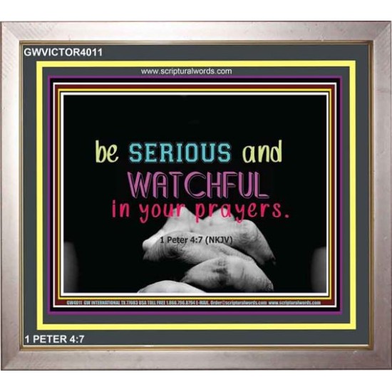 WATCH AND PRAY   Inspirational Wall Art Wooden Frame   (GWVICTOR4011)   