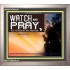 WATCH AND PRAY   Church office Paintings   (GWVICTOR4154)   "16x14"