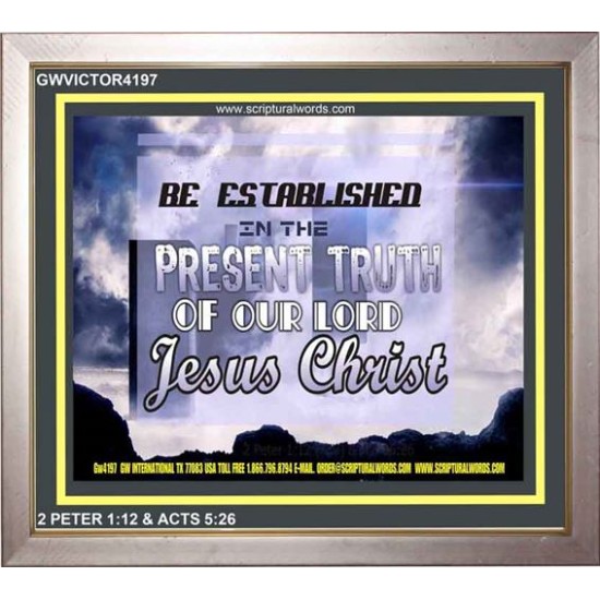 TRUTH OF OUR LORD   Inspirational Bible Verse Framed   (GWVICTOR4197)   