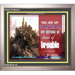 YOU ARE MY FORTRESS   Framed Bible Verses Online   (GWVICTOR4312)   