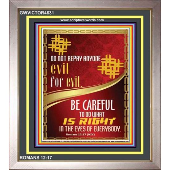 BE CAREFUL TO DO WHAT IS RIGHT   Encouraging Bible Verses Frame   (GWVICTOR4631)   