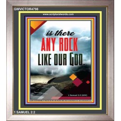 ANY ROCK LIKE OUR GOD   Framed Bible Verse Online   (GWVICTOR4798)   
