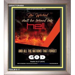 THE WICKED SHALL BE TURNED INTO HELL   Large Frame Scripture Wall Art   (GWVICTOR4994)   