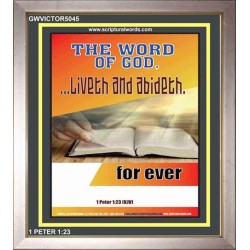 THE WORD OF GOD LIVETH AND ABIDETH   Framed Scripture Art   (GWVICTOR5045)   