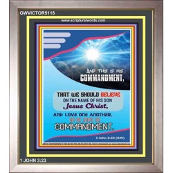 THIS IS HIS COMMANDMENT   Contemporary Christian Wall Art   (GWVICTOR5118)   