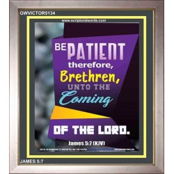 BE PATIENT   Inspiration Wall Art Frame   (GWVICTOR5134)   