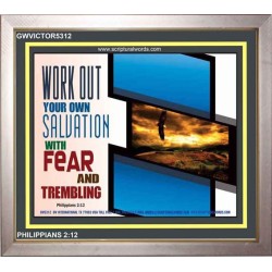WORK OUT YOUR SALVATION   Biblical Art Acrylic Glass Frame   (GWVICTOR5312)   "16x14"