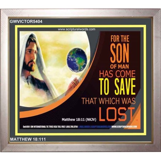 TO SAVE THE LOST   Bible Verses Poster   (GWVICTOR5404)   