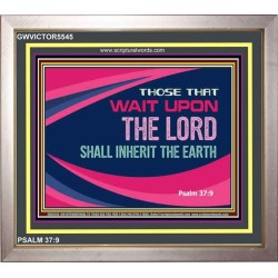 WAIT UPON THE LORD   Business Motivation Art   (GWVICTOR5545)   "16x14"