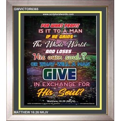 WHAT WILL A MAN GIVE IN EXCHANGE FOR HIS SOUL   Wall Art Poster   (GWVICTOR6365)   "14x16"