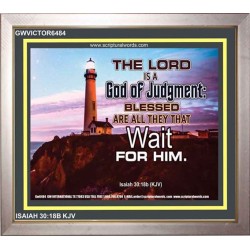 A GOD OF JUDGEMENT   Framed Bible Verse   (GWVICTOR6484)   "16x14"