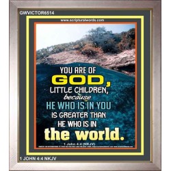 YOU ARE OF GOD   Bible Scriptures on Love frame   (GWVICTOR6514)   "14x16"