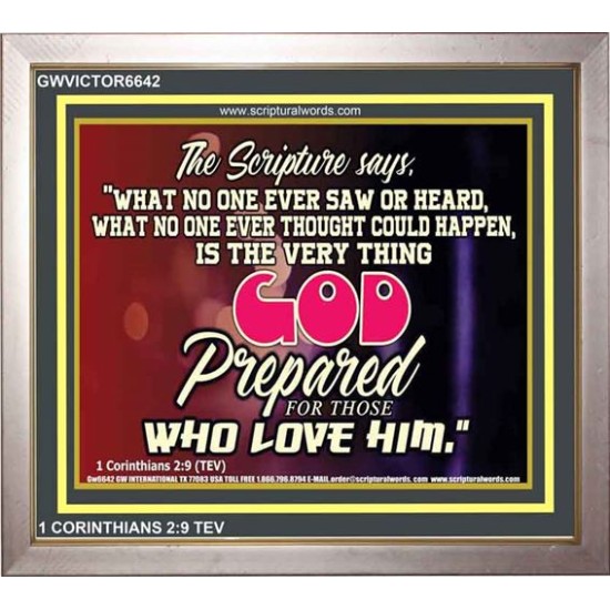 WHAT GOD HAS PREPARED FOR US   Wall Dcor   (GWVICTOR6642)   