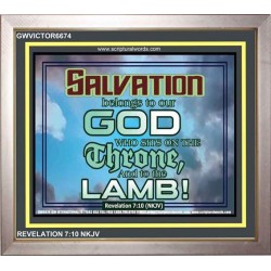 SALVATION BELONGS TO GOD   Inspirational Bible Verses Framed   (GWVICTOR6674)   
