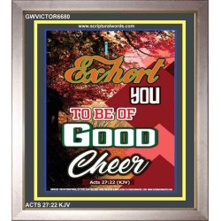 BE OF GOOD CHEER   Bible Verse Picture Frame Gift   (GWVICTOR6680)   