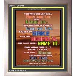 WHAT SHALL IT PROFIT A MAN   Frame Scriptures Dcor   (GWVICTOR6741)   "14x16"