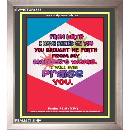YOU BROUGHT ME FROM MY MOTHERS WOMB   Biblical Art Acrylic Glass Frame    (GWVICTOR6883)   