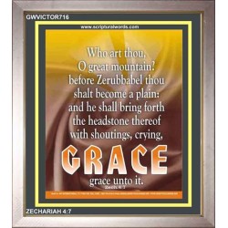 WHO ART THOU O GREAT MOUNTAIN   Bible Verse Frame Online   (GWVICTOR716)   "14x16"