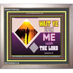 WAIT UPON THE LORD   Custom Frame Scripture   (GWVICTOR7534)   