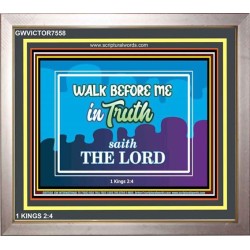 WALK IN TRUTH   Unique Bible Verse Framed   (GWVICTOR7558)   