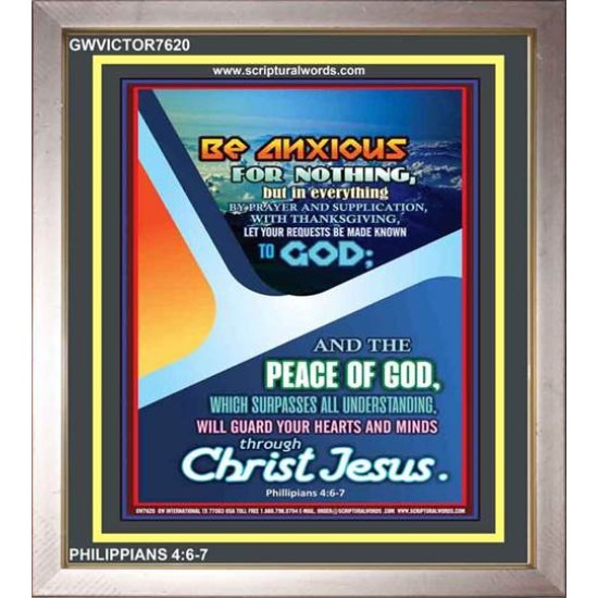 BE ANXIOUS FOR NOTHING   Bible Verse Art Prints   (GWVICTOR7620)   