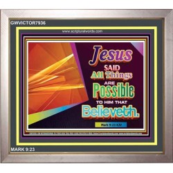 ALL THINGS ARE POSSIBLE   Inspiration Wall Art Frame   (GWVICTOR7936)   