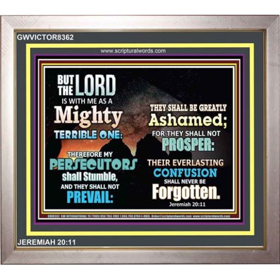 A MIGHTY TERRIBLE ONE   Bible Verse Frame Art Prints   (GWVICTOR8362)   