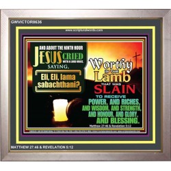 WORTHY IS THE LAMB   Encouraging Bible Verse Frame   (GWVICTOR8636)   