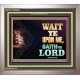 WAIT UPON THE LORD   Bible Scriptures on Forgiveness Acrylic Glass Frame   (GWVICTOR8936)   