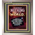 WE BROUGHT NOTHING TO THE WORLD   Framed Scriptural Dcor   (GWVICTOR9147B)   "14x16"