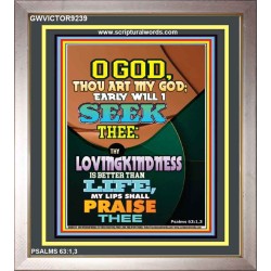 YOUR LOVING KINDNESS IS BETTER THAN LIFE   Biblical Paintings Acrylic Glass Frame   (GWVICTOR9239)   "14x16"