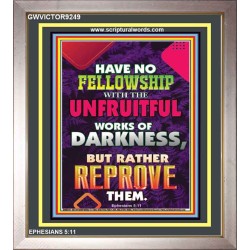 UNFRUITFUL WORKS OF DARKNESS   Christian Paintings   (GWVICTOR9249)   "14x16"