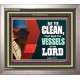 VESSELS OF THE LORD   Frame Bible Verse Art    (GWVICTOR9295)   