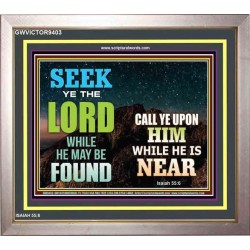 SEEK THE LORD WHEN HE IS NEAR   Bible Verse Frame for Home Online   (GWVICTOR9403)   