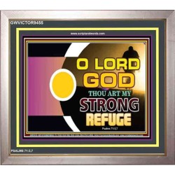 THOU ART MY STRONG REFUGE   Framed Bible Verse   (GWVICTOR9455)   