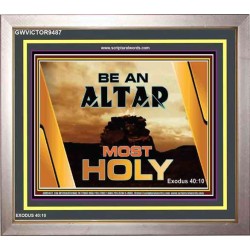 BE AN ALTAR MOST HOLY   Scripture Art Prints   (GWVICTOR9487)   