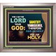 BE HOLY FOR I AM HOLY   Scriptural Portrait Acrylic Glass Frame   (GWVICTOR9488)   