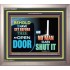 AN OPEN DOOR NO MAN CAN SHUT   Acrylic Frame Picture   (GWVICTOR9511)   "16x14"