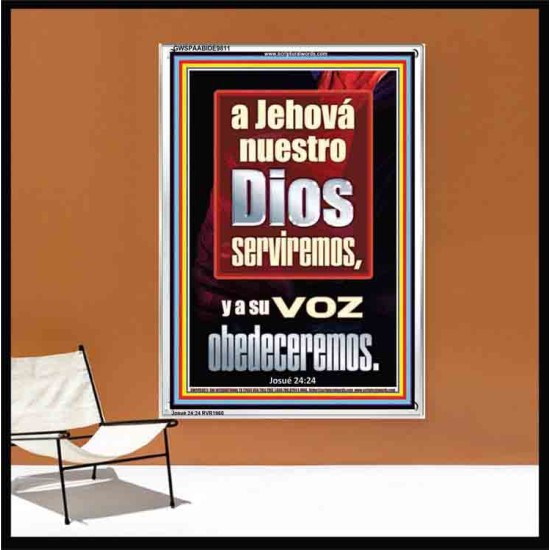 A Jehová nuestro Dios serviremos, y a su voz obedeceremos   Pinturas cristianas contemporáneas e   (GWSPAABIDE9811)   
