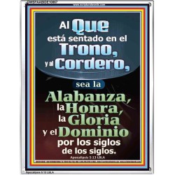 Alabanza, Honra, Gloria y Dominio A Nuestro Dios Por Siempre   Marco de versículos bíblicos alentadores   (GWSPAABIDE10867)   "16X24"
