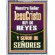 Nuestro Señor JesuCristo REY DE REYES Y SEÑOR DE SEÑORES   Carteles con marco de madera de las Escrituras   (GWSPAABIDE11069)   