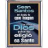 Sean Santos en todo lo que hagan   Obra cristiana   (GWSPAABIDE9873)   "16X24"