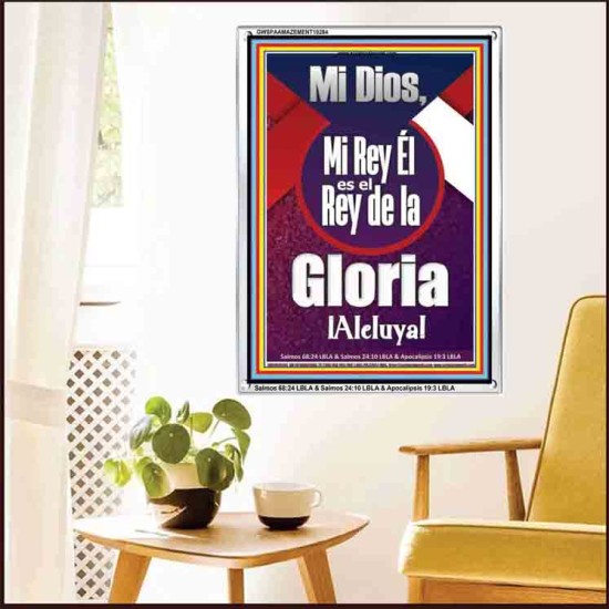 Mi Dios, Mi Rey l es el Rey de la Gloria Aleluya!   Versculo de la Biblia enmarcado en lnea   (GWSPAAMAZEMENT10284)   