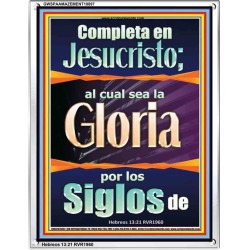 Completa en Jesucristo   Arte de las Escrituras   (GWSPAAMAZEMENT10897)   "24x32"