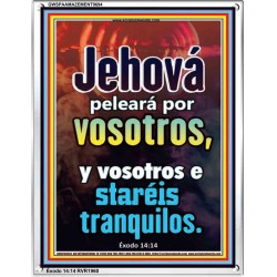 Jehová peleará por vosotros   Versículos de la Biblia Láminas enmarcadas   (GWSPAAMAZEMENT9694)   
