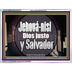 Jehová-nisi, Dios justo y Salvador   Versículo de la Biblia enmarcado   (GWSPAAMBASSADOR9787)   