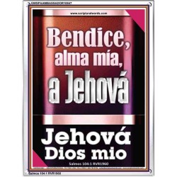 Bendice, alma mía, a Jehová mi Dios   Marco de versículos de la Biblia   (GWSPAAMBASSADOR10847)   